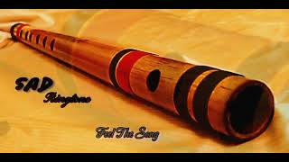 Best bansuri Ringtone🎵Sad😞 bansuri Ringtone Ringtone🎵New Sad😞mobile Ringtone [upl. by Rainie34]