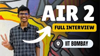 How to Get AIR 2 in JEE Advanced  Interview with JEE Advanced AIR 2 IIT Toppers SECRETS Revealed [upl. by Aizatsana]