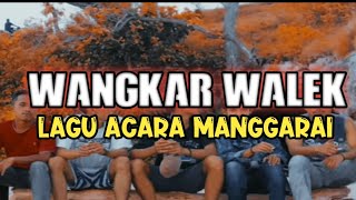 lagu acara manggarai 🔥 WANGKAR WALEK 🌴 Remix terbaru 2024 jhem rmxr🔥 [upl. by Remot]