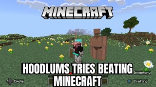 Hoodlum tries beating Minecraft ep1 [upl. by Polloch713]