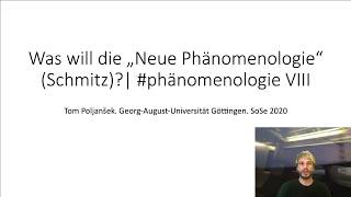 Was will die „Neue Phänomenologie“ Schmitz phänomenologie VIII [upl. by Josler]