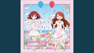 Blooming Days [upl. by Ellevel]