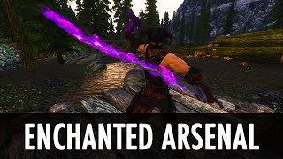 Skyrim Mod Enchanted Arsenal [upl. by Metts994]