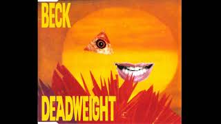 Beck  Deadweight single 1997 [upl. by Marline]