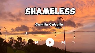 Shameless  Camila Cabello lyricslirik [upl. by Leelaj]