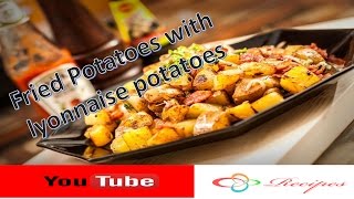 Fried Potatoes with lyonnaise potatoes  lyonnaise potatoes potatoes amp onions recipe [upl. by Rosati]