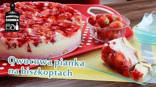 Jak zrobić 🍓 95 Owocowa pianka na biszkoptach  Piwniczka Chomika [upl. by Ruelu]