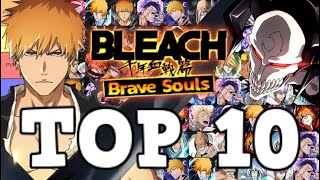 TOP 10 CHARACTERS TIER LIST JULY RANKING BEST UNITS FOR ALL GAME MODES META Bleach Brave Souls [upl. by Eelinnej]