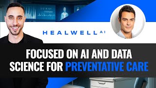 The Future of Healthcare Healwell AI Data Science For Preventative Care CEO Interview TSXAIDX [upl. by Byrd]