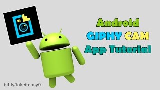 Android GIPHY CAM App Tutorial [upl. by Alehcim]