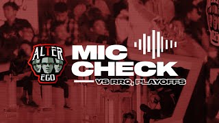 MIC CHECK ALTER EGO VS RRQ MPL SEASON 4 PLAYOFFS [upl. by Glynis]