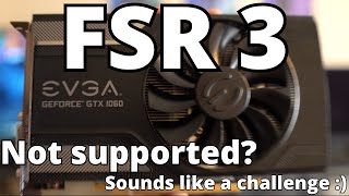 FSR 3 Frame Gen on GTX 10 Series GPUs [upl. by Nuri]