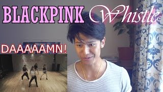 BLACKPINK  Whistle Dance Practice Reaction [upl. by Baerman]