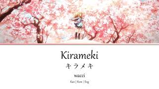 Your Lie in April ED 1 Kirameki「キラメキ」Kan  Rom  Eng Lyrics 歌詞動画 [upl. by Aisiram95]