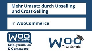 WooCommerce  Mehr Umsatz durch Upselling und CrossSelling [upl. by Reiners]