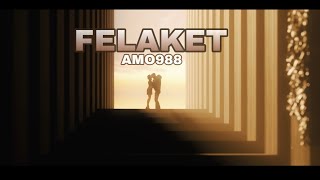 Amo988  Felaket Official Video [upl. by Sisile]