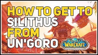 How to get to Silithus from UnGoro Crater WoW Classic [upl. by Aicirtac]