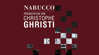 NABUCCO Présentation par Christophe Ghristi [upl. by Idnil761]