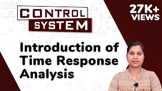 Time Response Analysis  Control Systems [upl. by Devland93]