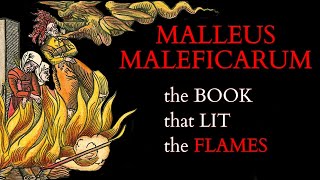 Witchcraft  Malleus Maleficarum  The Hammer of Witches  History and Analysis of the Inquisition [upl. by Ytomit]