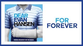 For Forever — Dear Evan Hansen Lyric Video OBC [upl. by Morgana]