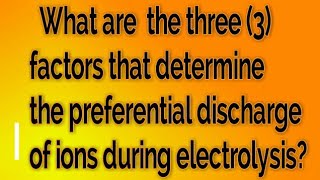 CHEMISTRY ELECTROLYSISLesson 5Preferential discharge of ions during electrolysis [upl. by Weisman213]