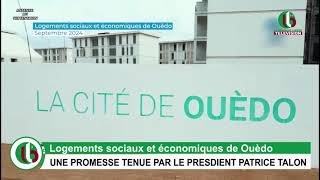 LOGEMENTS SOCIAUX ET ECONOMIQUES DE OUEDO  UNE PROMESSE TENUE PAR LE PRESDIENT PATRICE TALON [upl. by Northington]