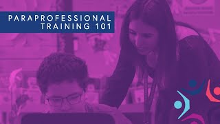 Paraprofessional Training 101 [upl. by Paulo]