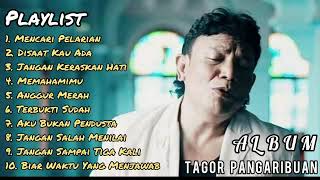 TAGOR PANGARIBUAN  ALBUM TERPOPULER 2020 [upl. by Cheyney]