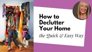 How to Declutter Your Home the Quick and Easy Way [upl. by Sihunn]