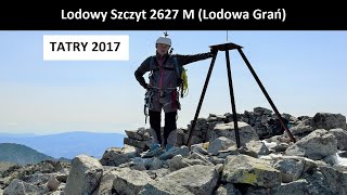 Lodowy Szczyt 2627 M Lodowa Grań [upl. by Akinahs]