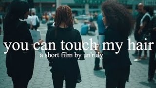 You Can Touch My Hair a Short Film part 1 [upl. by Ztirf39]