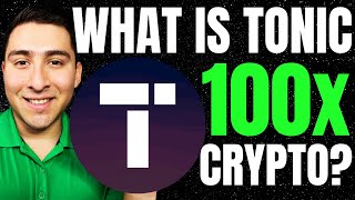 TECTONIC IS THE NEXT 100X COIN Tonic Crypto Explained [upl. by Earla]