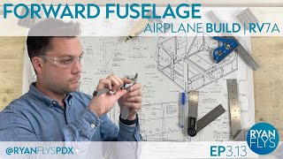 Fabricating Fuselage Structures  EP313 Building an Airplane The Vans RV7A [upl. by Kcirederf851]