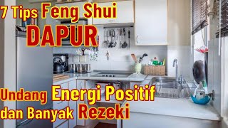 Feng Shui Dapur Undang Energi Positif dan Banyak Rezeki [upl. by Meryl]