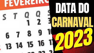 CARNAVAL 2023  DATA QUE CAI O CARNAVAL EM 2023 [upl. by Lee]