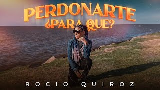 Rocío Quiroz  Perdonarte ¿Para Qué Video Oficial [upl. by Siddon]