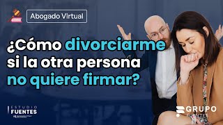 DIVORCIO EN PERÚ 2023 SIN FIRMA ► ¿Cómo divorciarme si mi pareja no quiere firmar [upl. by Imac]