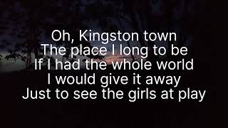 Kingston town lyrics  UB40 [upl. by Adall]