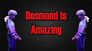 quotDesmond Is Amazingquot Analysis [upl. by Akyssej589]