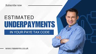 Why does an assessment tax return ask about estimated underpayments in the PAYE tax code tax [upl. by Accebber]