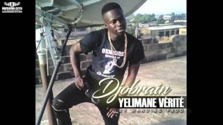 DJOBRAIN  YELIMANE VÉRITÉ [upl. by Trub]