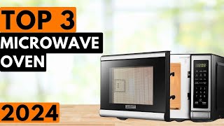 TOP 3 Best Microwave Oven in 2024 [upl. by Chrissa]