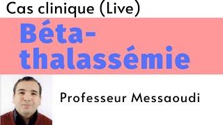 BétaThalassémie Cas Clinique pour les résidents Hématologie [upl. by Rinee479]