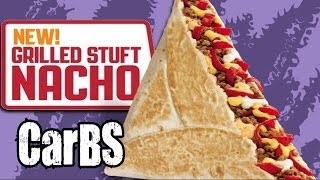 CarBS  Taco Bell Grilled Stuft Nacho [upl. by Awra754]