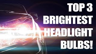 Top 3 Brightest Headlight Bulbs Tested Halogen [upl. by Nordine]