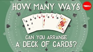 How many ways can you arrange a deck of cards  Yannay Khaikin [upl. by Layton]