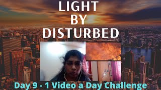 Disturbed  The Light Official Music Video  Day 9 Reaction  Roadto2kSubs [upl. by Eugaet]