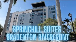 Tour and Review of the SpringHill Suites by Marriott Bradenton DowntownRiverfront [upl. by Anidem]