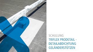 Triflex Detailabdichtung  Geländerstützen [upl. by Elamef]